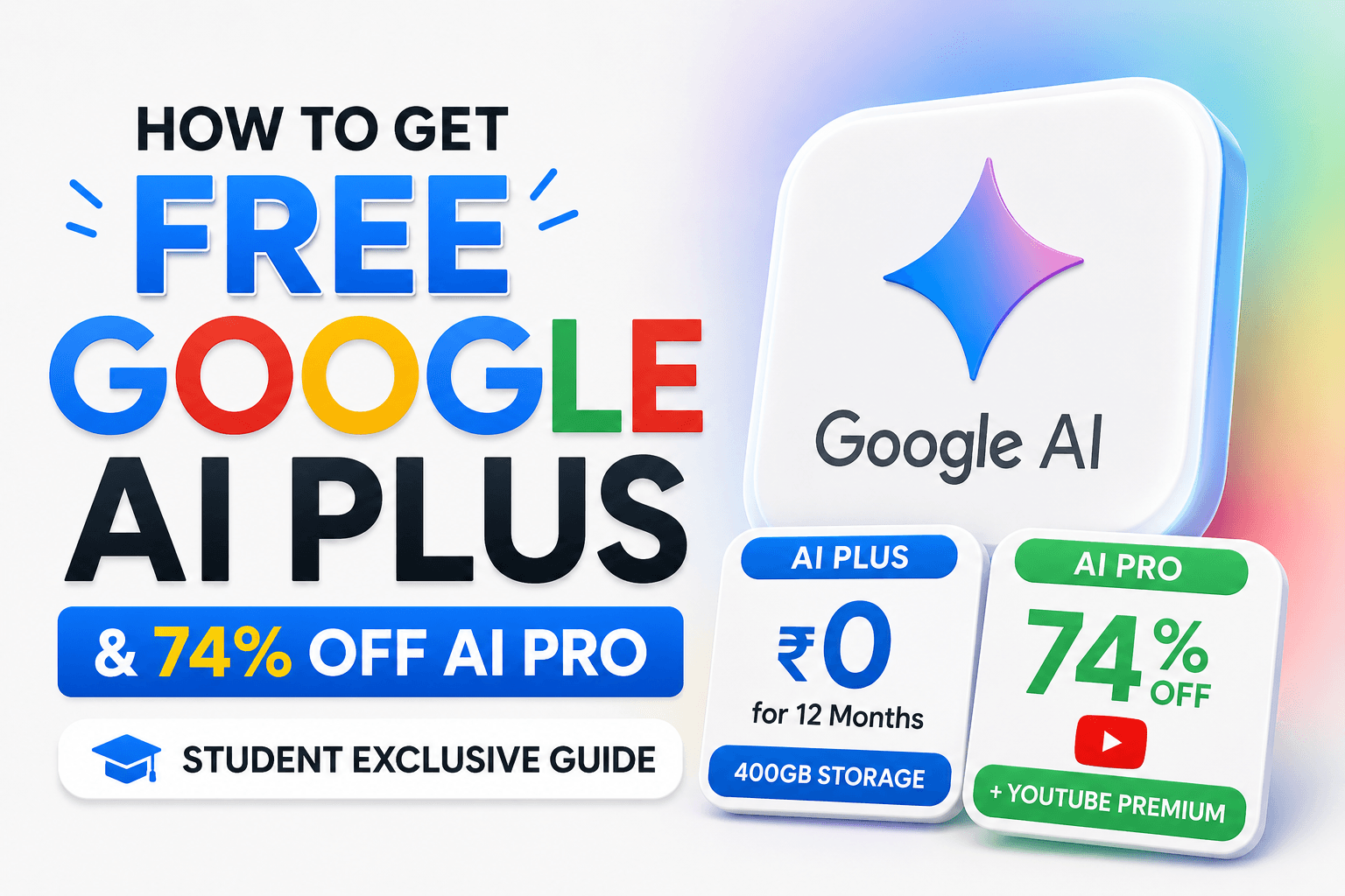 How to Get Free Google AI Plus & 74% Off AI Pro (Student Exclusive Guide)